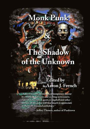 Monk Punk and Shadow of the Unknown Omnibus