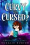 Curvy and Cursed? · Enchanted at Forty Book One