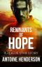 Remnants of Hope · A Rogue Star Story