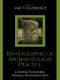 Ethnographies of Archaeological Practice