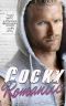 Cocky Romantic · A Hot Romantic Comedy Stand Alone (Cocker Brothers of Atlanta Book 4)