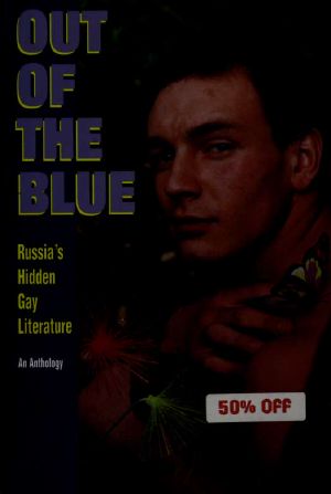 Out of the Blue · Russia's Hidden Gay Literature · an Anthology