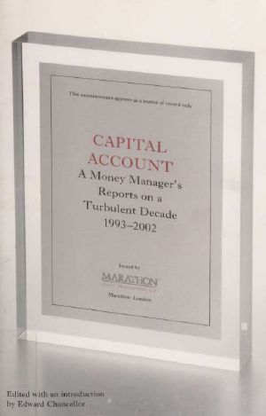 Capital Account · A Money Manager's Reports From a Turbulent Decade (1993-2002)