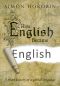 How English Became English, A short history of a global language