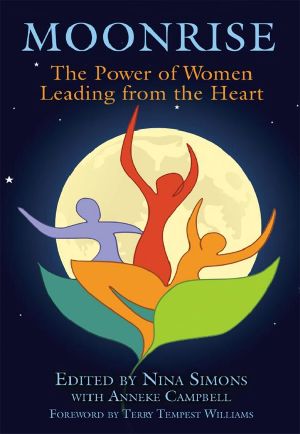 Moonrise · The Power of Women Leading From the Heart