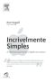 Incrivelmente simples · a obsessão que levou a Apple ao sucesso