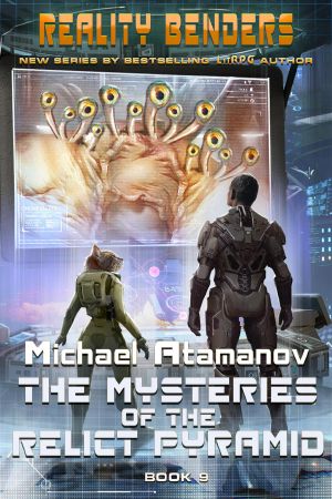 The Mysteries of the Relict Pyramid (Reality Benders Book #9)