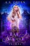 Fae Academy · Primal · A Forbidden Paranormal Shifter Academy Romance