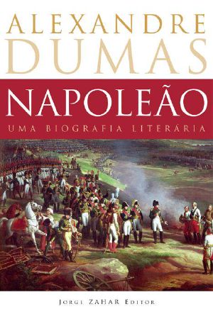 Napoleão · Uma Biografia Literária