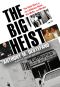 The Big Heist