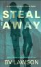 Steal Away