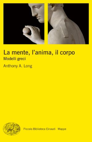 La Mente, L'anima, Il Corpo. Modelli Greci (2016)