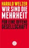 Wir sind die Mehrheit · Für eine Offene Gesellschaft, Für eine Offene Gesellschaft