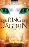 Der Ring der Jägerin