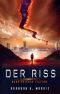 Der Riss · Hard Science Fiction