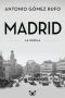 Madrid. La Novela