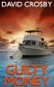Guilty Money: A Florida Thriller (Will Harper Mystery Series Book 2)
