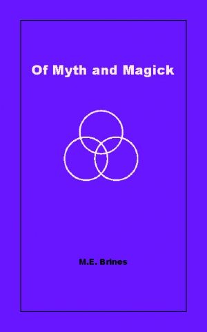 Of Myth and Magic