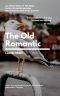 The Old Romantic