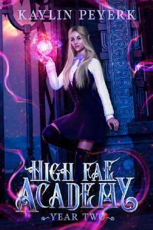 High Fae Academy - Year Two · Paranormal Fae Romance