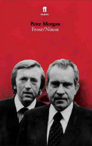 Frost/Nixon (Faber and Faber Plays)