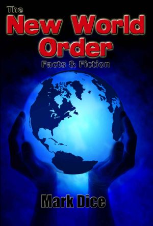 The New World Order · Facts & Fiction