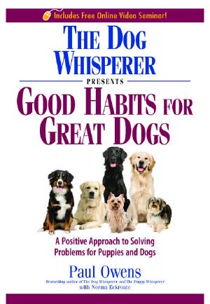 The Dog Whisperer Presents Good Habits for Great Dogs