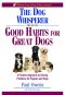 The Dog Whisperer Presents Good Habits for Great Dogs