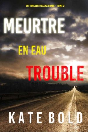 Meurtre en Eau Trouble