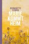 Marie kommt heim