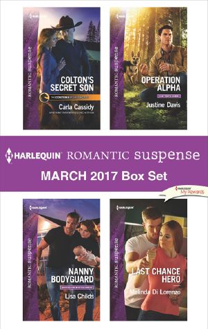 Harlequin Romantic Suspense March 2017 Box Set: an Anthology