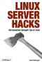 Linux Server Hacks