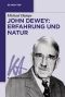 John Dewey · Erfahrung und Natur