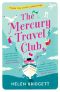 The Mercury Travel Club · Getting your life back on track has never been more funny!