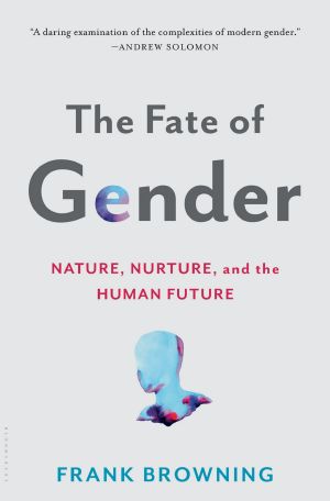 The Fate of Gender