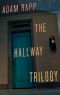 The Hallway Trilogy