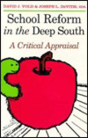 School Reform in the Deep South · A Critical Appraisal