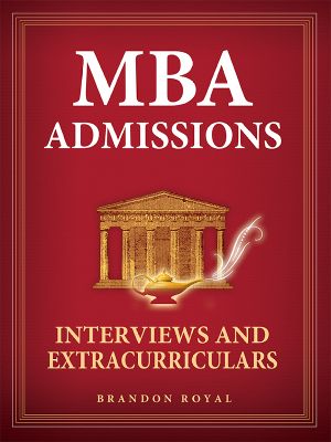 MBA Admissions · Interviews and Extracurriculars