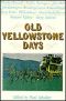 Old Yellowstone Days