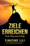 Ziele erreichen · Ziele setzen und erreichen