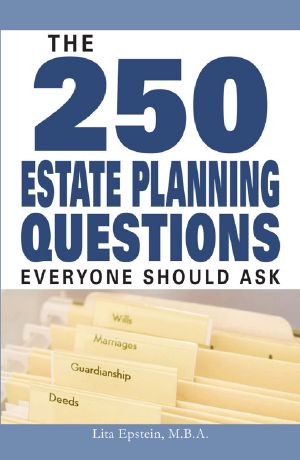 The 250 Estate Planning Questions Everyone Should Ask