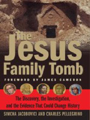 The Jesus Family Tomb