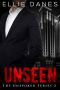 Unseen · A Romantic Suspense (The Unspoken Series Book 2)