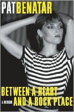 Between a Heart and a Rock Place · A Memoir