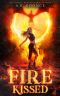 Fire Kissed: A Rejected Mates Romance (The Rejected Realms Series Book 2)