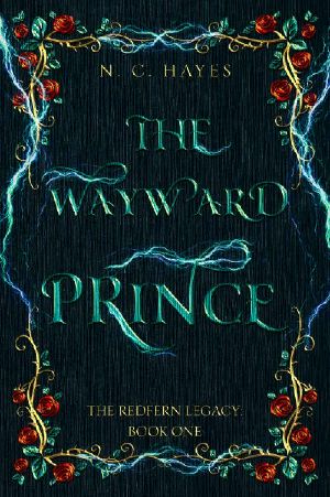 The Wayward Prince (The Redfern Legacy Book 1)