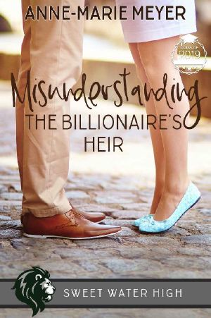 Misunderstanding the Billionaire's Heir · A Sweet YA Romance (Sweet Water High Book 1)