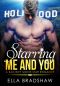 Starring Me and You · A Bad Boy Movie Star Romance