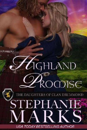 Highland Promise (The Daughters of Clan Drummond Book 1)