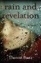 Rain and Revelation